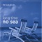 Tropical Standard Time - The Boat Drunks lyrics