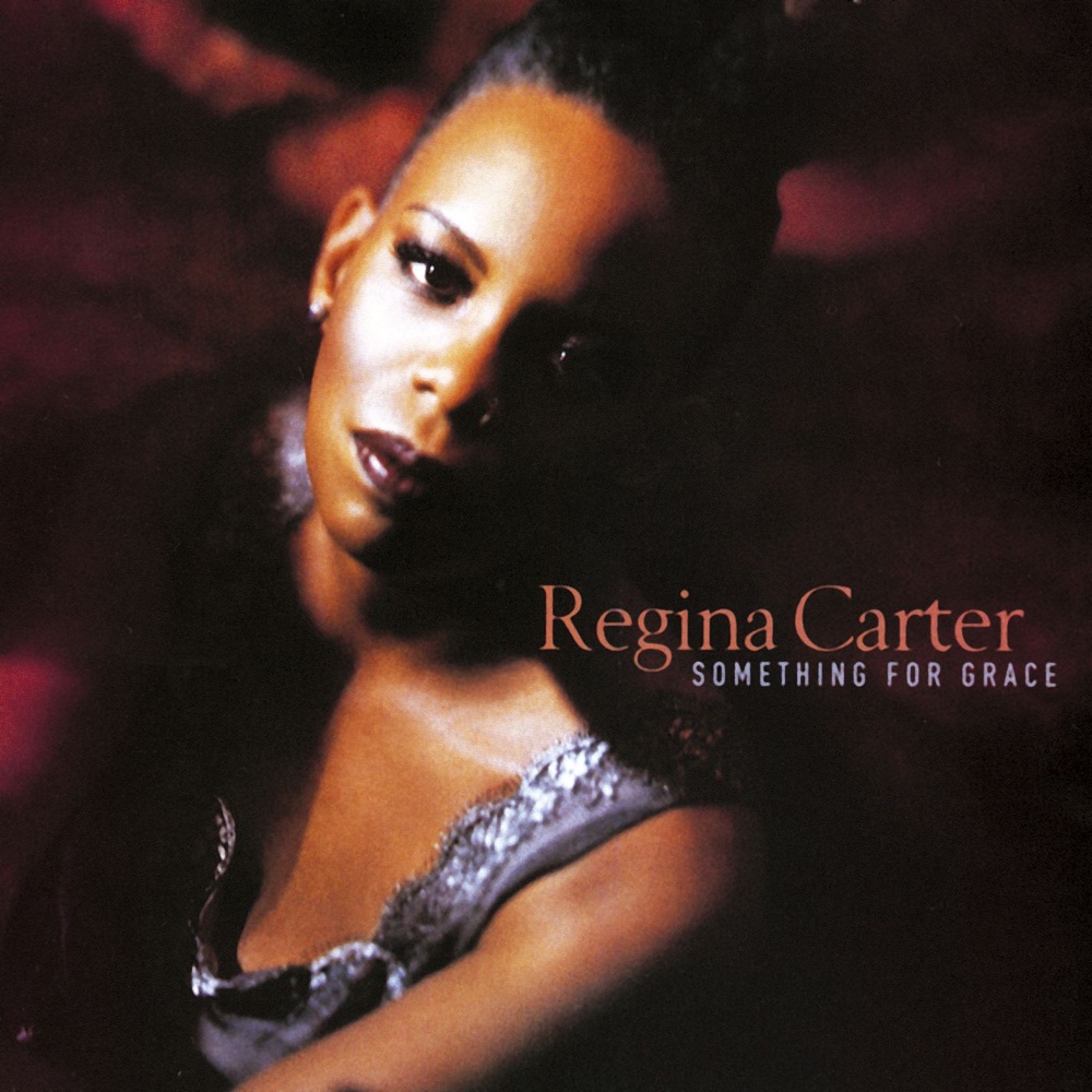 Обложка альбома «Something for Grace» — Regina Carter