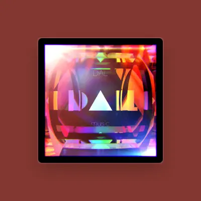 Listen to DAL, watch music videos, read bio, see tour dates & more!