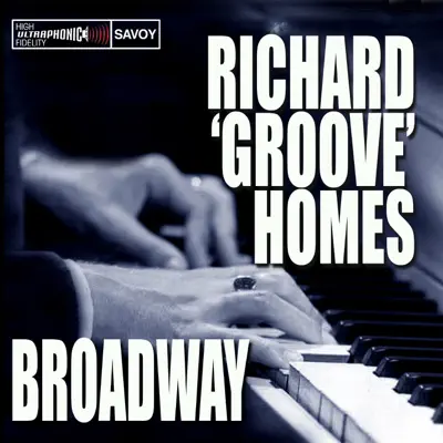 Broadway - Richard 'Groove' Holmes