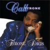 Tyrone Davis - Call Tyrone