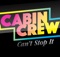 Can't Stop It - Cabin Crew lyrics