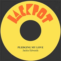 Pledging My Love - Single - Jackie Edwards