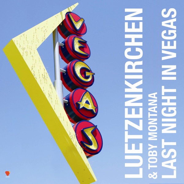 Last Night In Vegas (Remixes)