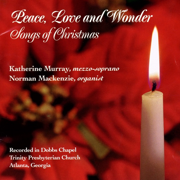 Peace, Love and Wonder - Songs of Christmas
