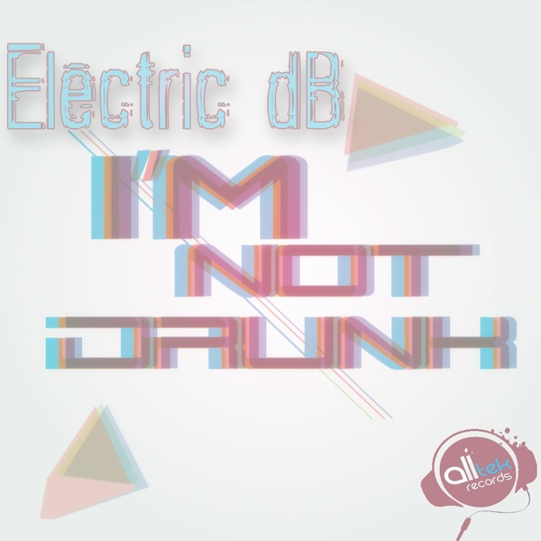 I Am Not A Drunk - Single