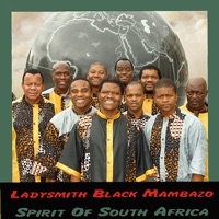Spirit Of South Africa - Ladysmith Black Mambazo