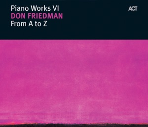 From a to Z - Piano Works, Vol. 6