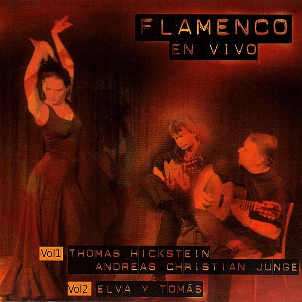 Обложка альбома «Flamenco En Vivo» — Thomas Hickstein