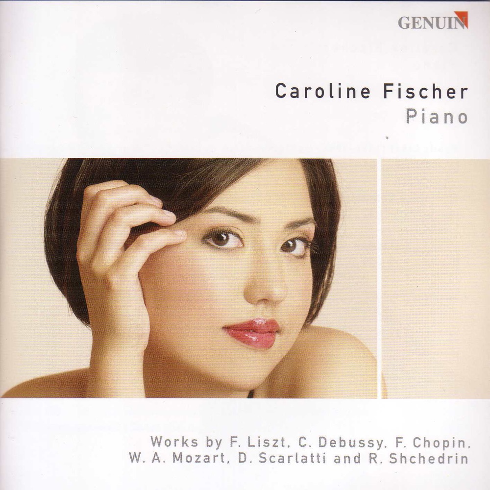 Обложка альбома «Piano Recital: Fischer, Caroline - Liszt, F. - Scarlatti, D. - Mozart, W.A. - Debussy, C. - Shchedrin, R.K. - Chopin, F.» — Caroline Fischer