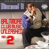 Baltimore Club Music Unleashed Part 2