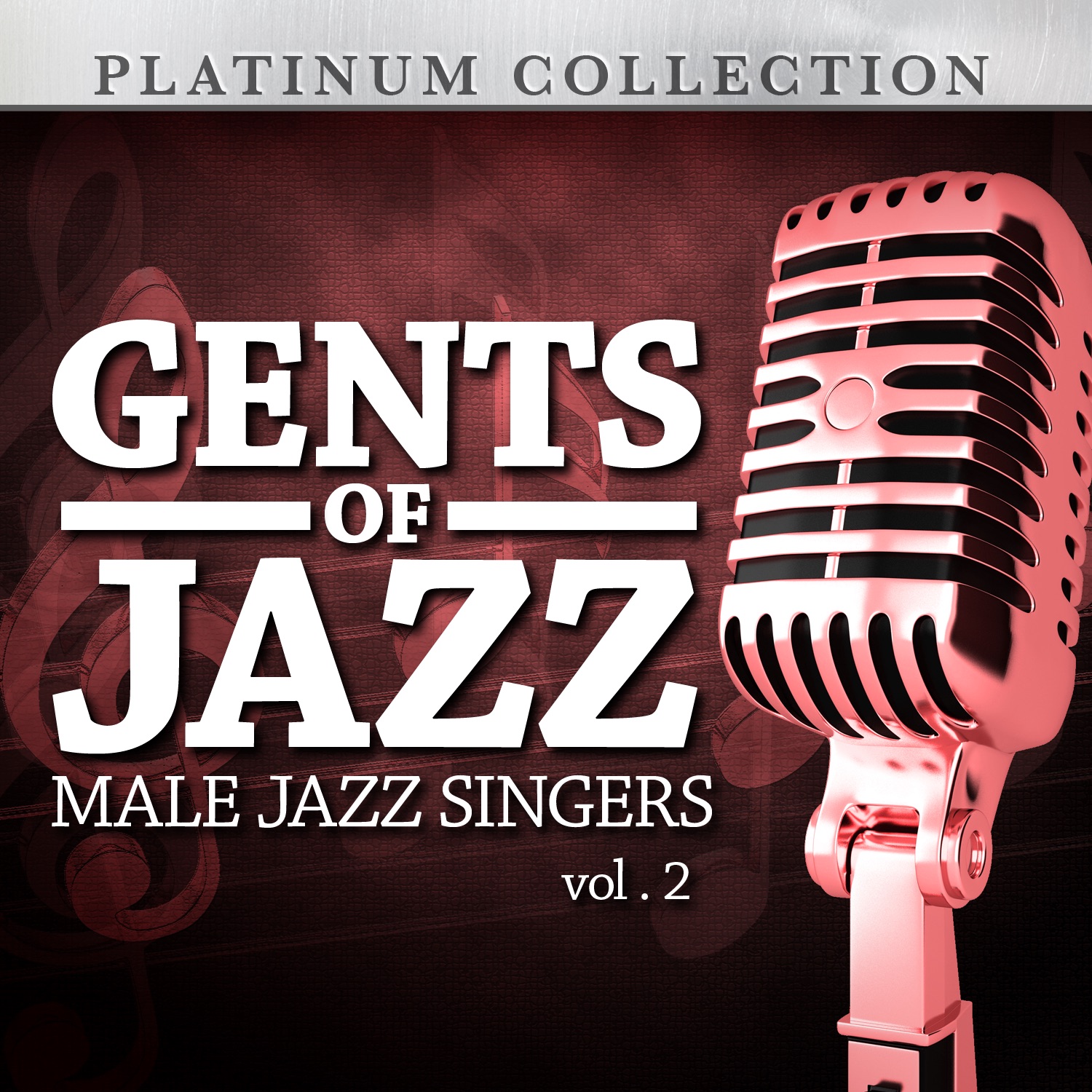 Gents of Jazz - Male Jazz Singers, Vol. 2