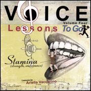 Voice Lessons to Go V.4- Stamina - Ariella Vaccarino