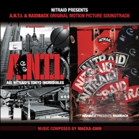 A.N.T.I. & Raidback (Original Motion Picture Soundtrack) - MACKA-CHIN