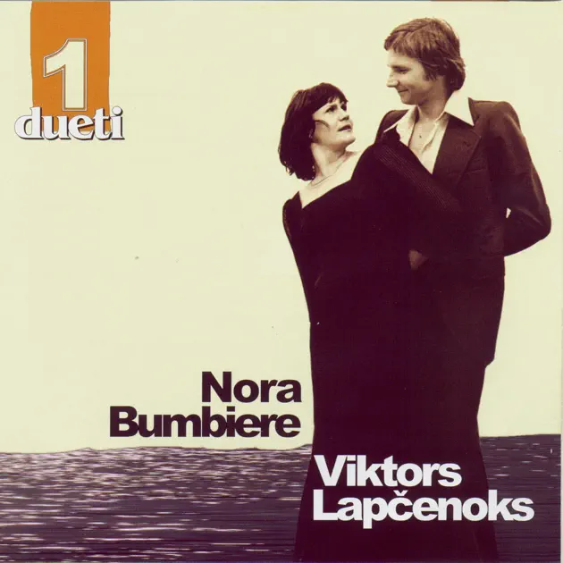 ‎Dueti 1 by Nora Bumbiere un Viktors Lapčenoks - Apple Music Classical