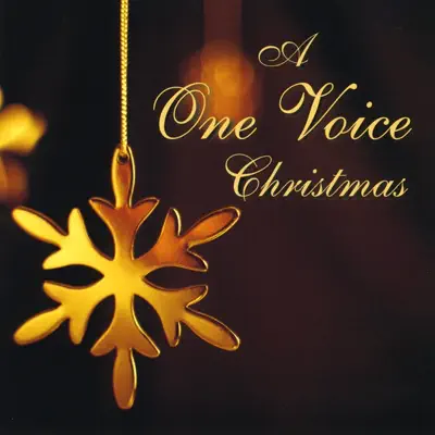 A One Voice Christmas - One Voice A One Voice Christmas - One Voice
