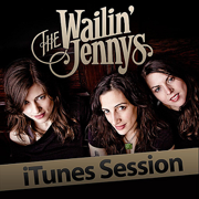 iTunes Session - EP - The Wailin' Jennys