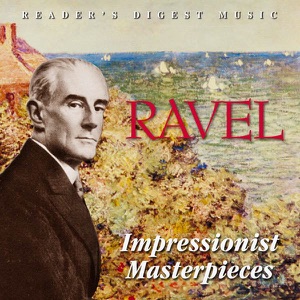 Ravel: Impressionist Masterpieces