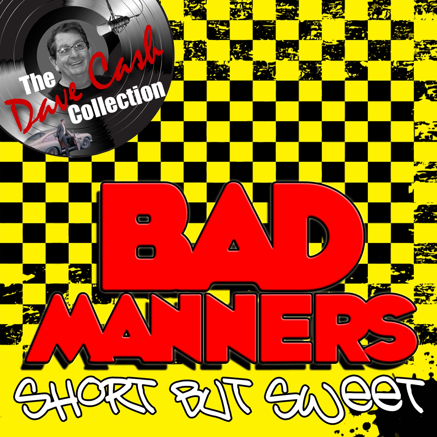 Short But Sweet (The Dave Cash Collection)