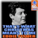 That's What Christmas Means To Me (Remastered) - Single