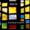 Dust Company - May the Mind of Christ My Savior