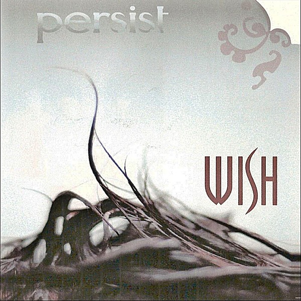Persist