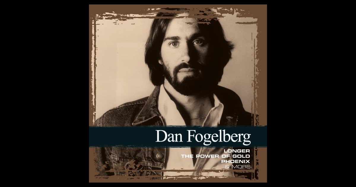 Dan Fogelberg: Collections - ダン・フォーゲルバーグの
