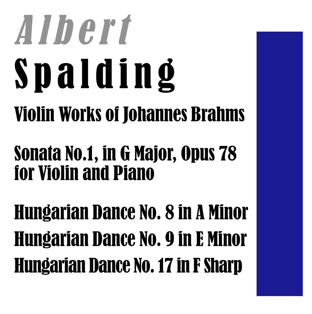 Обложка альбома «Violin Works of Johannes Brahms» — Albert Spalding