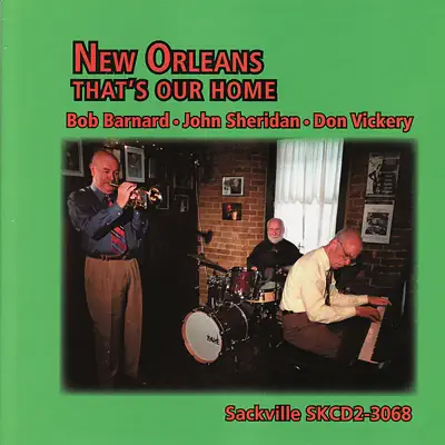 New Orleans - That's Our Home - Bob Barnard