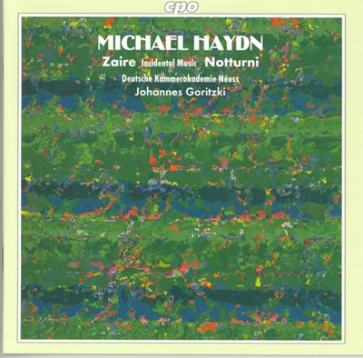 Haydn, M.: Incidental Music to Zaire - Notturno Solenne In e Flat Major - Notturno In F Major