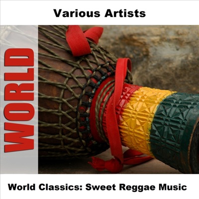 World Classics: Sweet Reggae Music