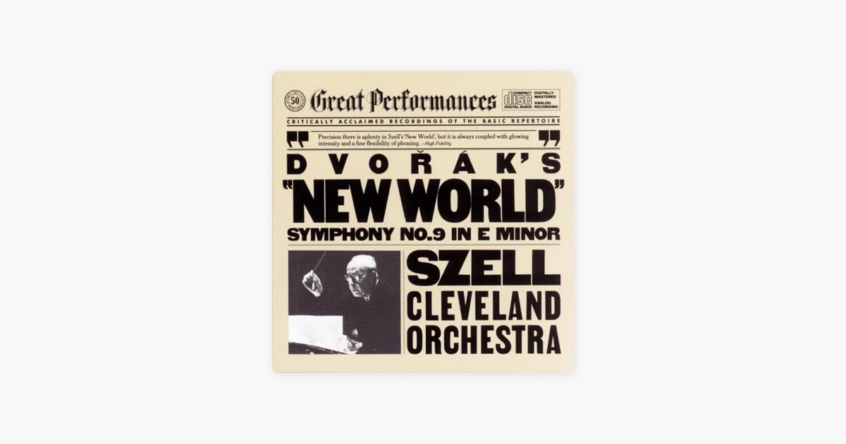 Dvořák: Symphony No. 9 in E Minor, Op. 95 