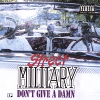 Don't Give a Damn - Street Military