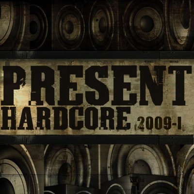 Present Hardcore 2009-I