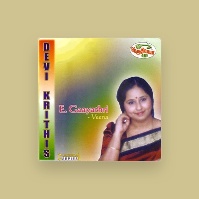 Listen to E. Gayathri, watch music videos, read bio, see tour dates & more!