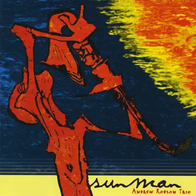 Listen to Sunman by Andrew Robson