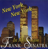 Frank Sinatra - In Memoriam (New York, New York)