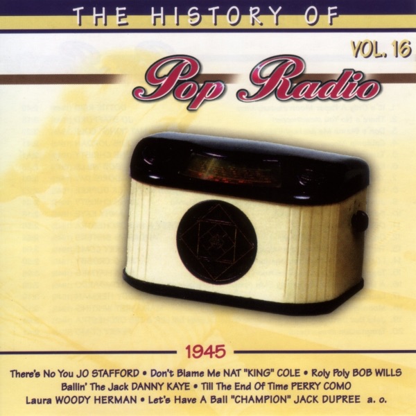 The History of Pop Radio (Vol. 16)
