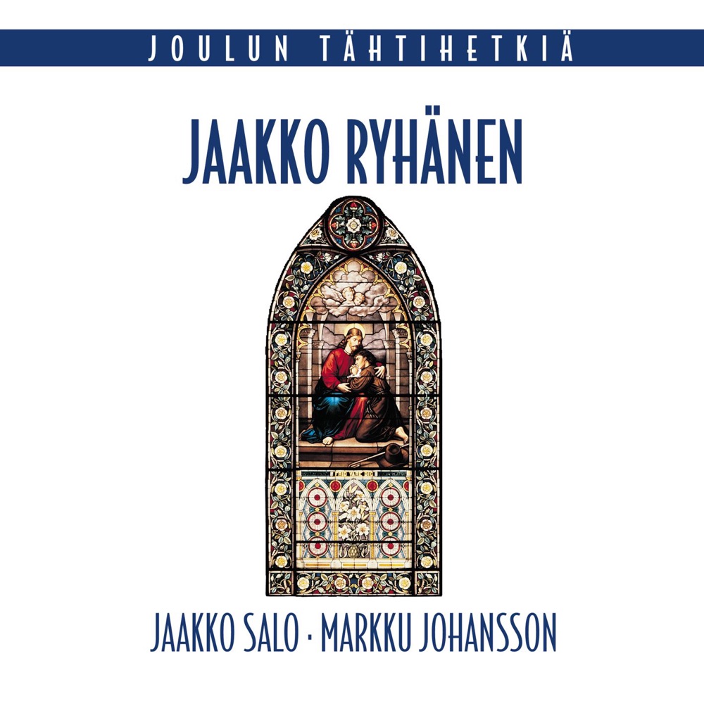 Обложка альбома «Joulun Tähtihetkiä: Jaakko Ryhänen» — Jaakko Ryhänen & Jaakko Salo