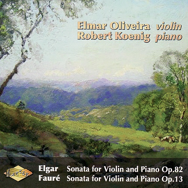 Elgar: Violin Sonata, Op. 82 - Fauré: Violin Sonata, Op. 13