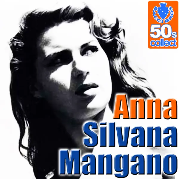 Anna (Digitally Remastered) — Silvana Mangano