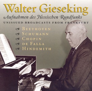 Falla: Nights in the Gardens of Spain - Hindemith: Theme and Variations - Beethoven: Piano Sonata No. 23 (Gieseking)(1947, 1952)