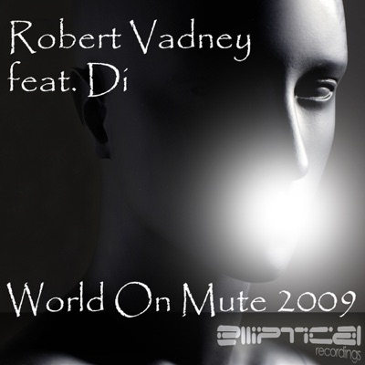 World On Mute 2009 (Remixes) [feat. Di]