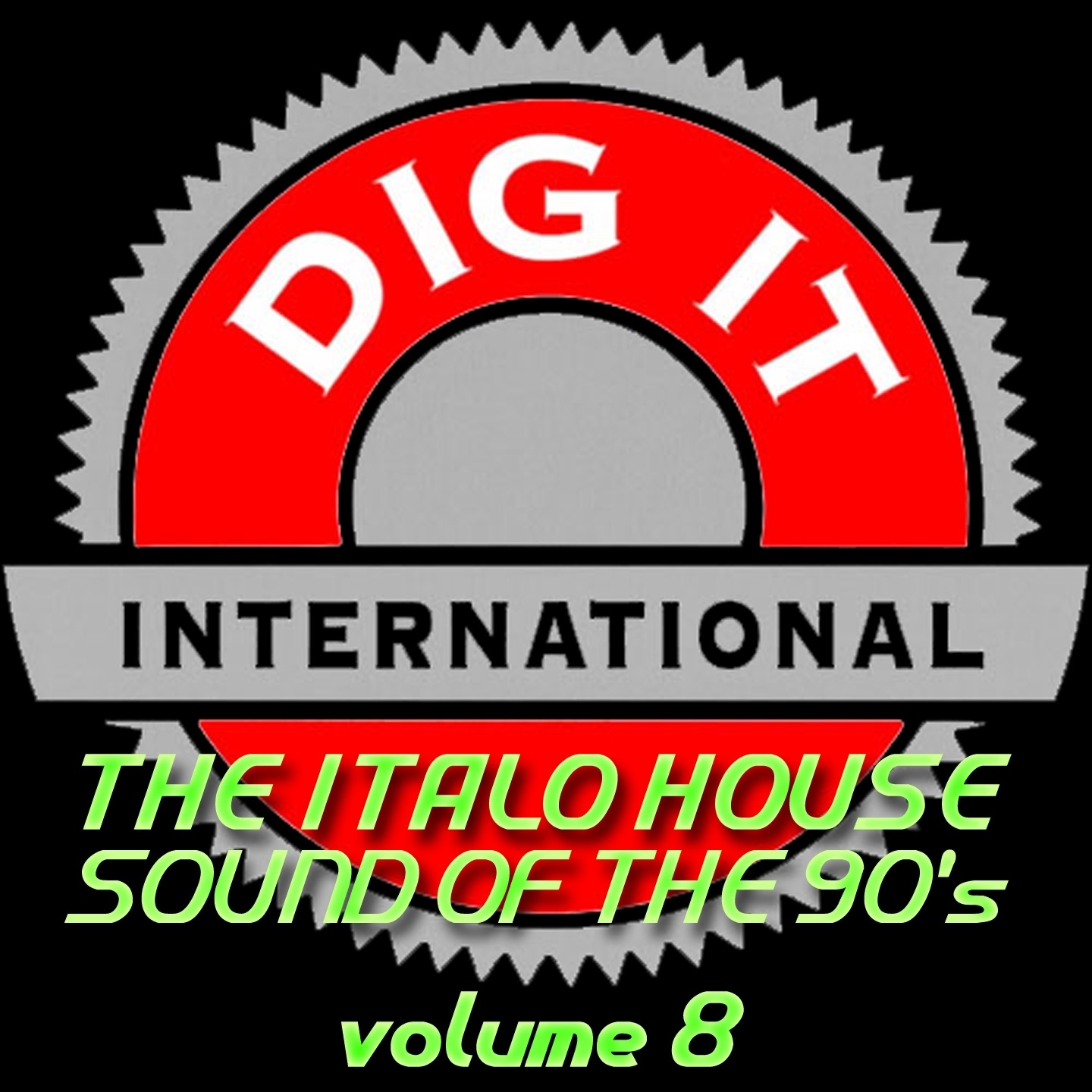 The Italo House Sound of the 90's, Vol. 8 (Best of Dig-it International)