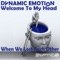 Welcome To My Head (Progressiver Remix) - Dynamic Emotion lyrics