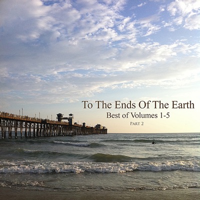 To the Ends of the Earth: Best of Volumes 1-5 Part 2