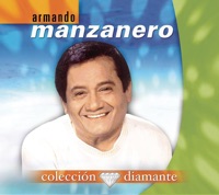 Colección Diamante: Armando Manzanero - Armando Manzanero