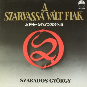 A Szarvassá Vált Fiak (Hungaroton Classics)