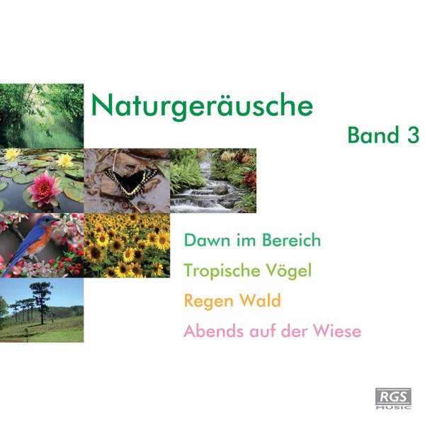 Naturgeräusche Band 3