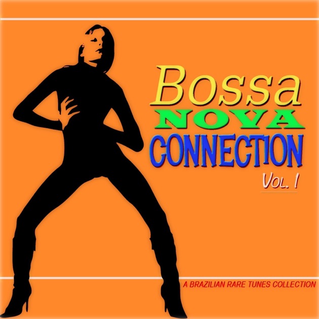 The Bossa Nova Exciting Jazz Samba Rhythms, Vol. 1 - Various